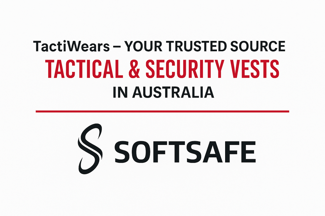 Welcome to SOFTSAFE – Your Trusted Source for Tactical & Security Vests in Australia